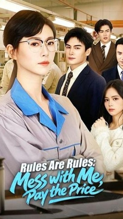 Rules Are Rules: Mess with Me, Pay the Price - Full Episode (ENGSUB) | Revenge, Hidden Identity, Urban Drama