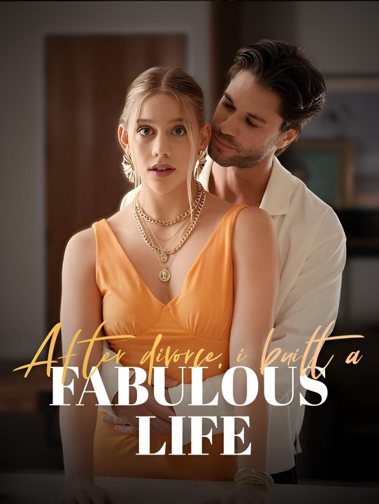 After Divorce, I Built a Fabulous Life - Drama FULL MOVIES ENGLISH SUB