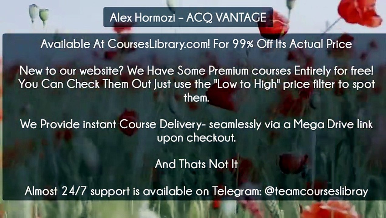 (Courseslibrary.com)Alex Hormozi – ACQ VANTAGE