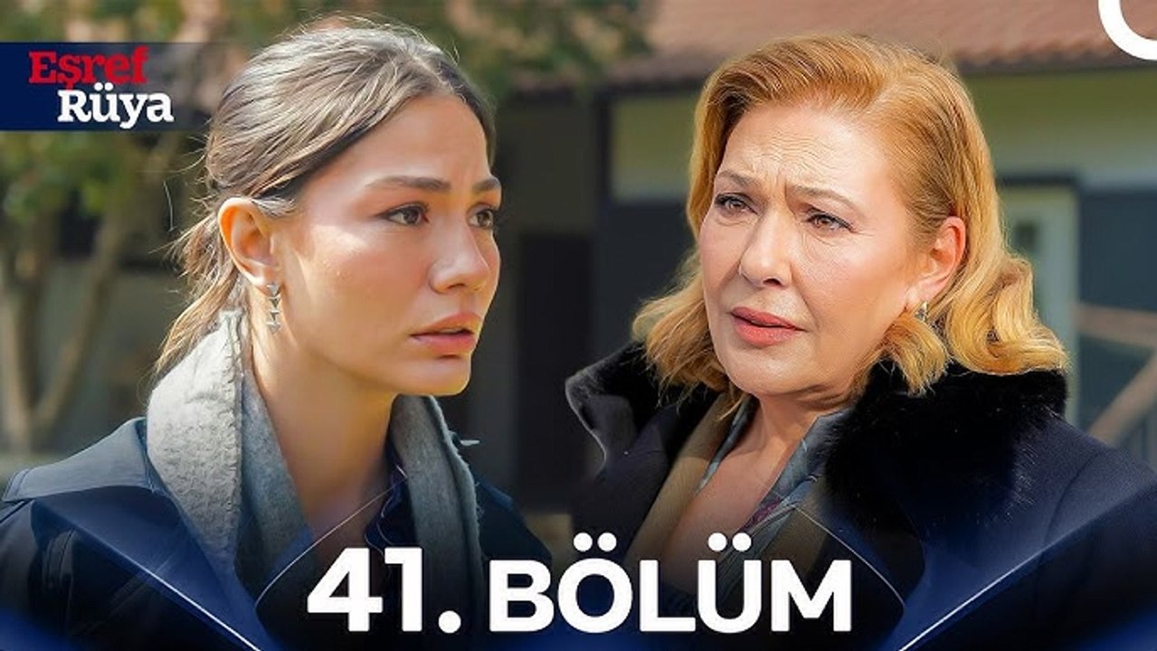 Esref Ruya - Episode 41