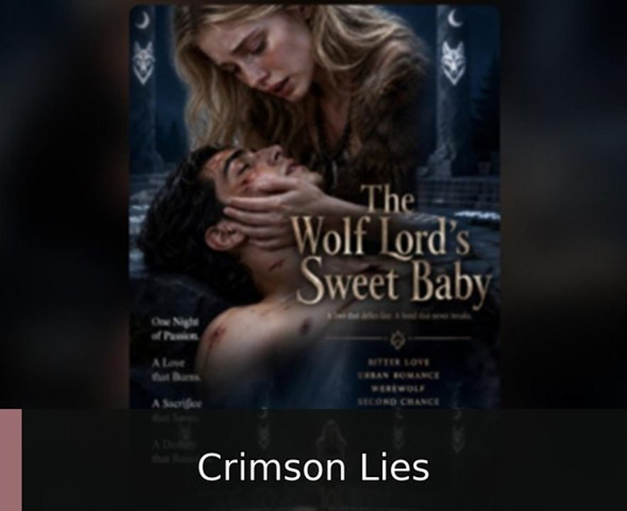The Wolf Lord S Sweet Baby Crimson Lies - FULL MOVIE | 2026 Exclusive