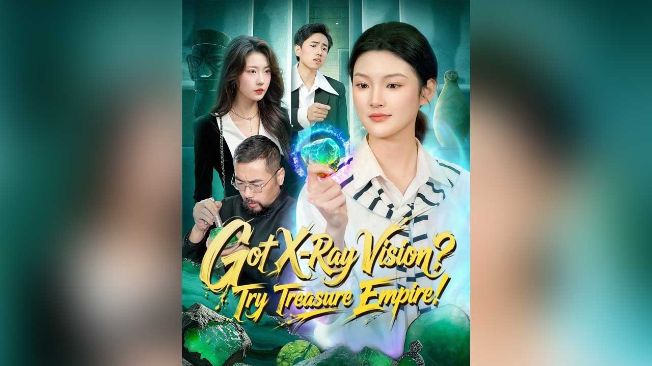 Got X-Ray Vision Try Treasure Empire! Isodes