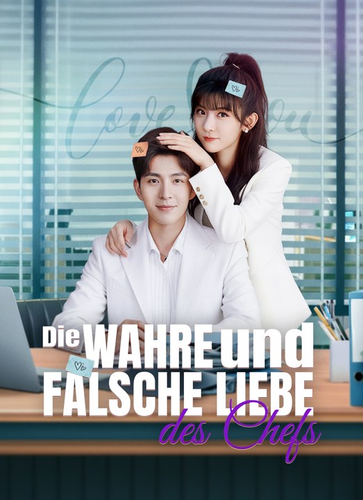 [Synchron]Die wahre und falsche Liebe des Chefs | Full 59 Eps SD Drama 2026