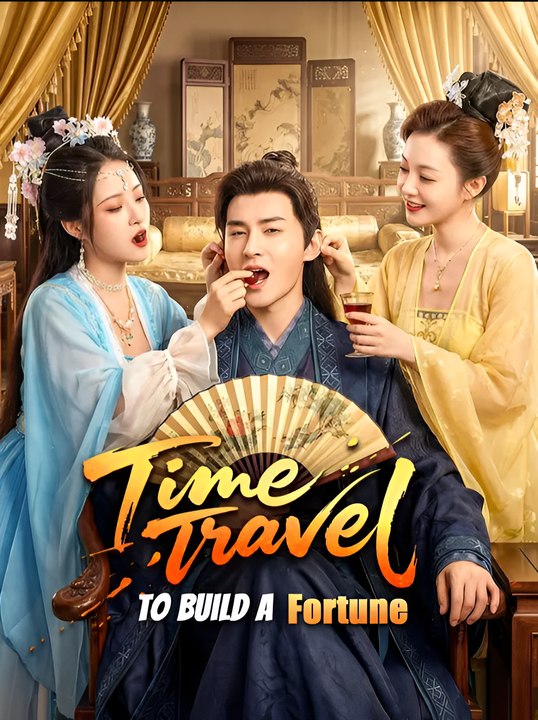Time Travel To Build A Fortune - Drama
