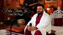 Dila Thehr Ja | Sahir Ali Bagga | Love Song | HD Video