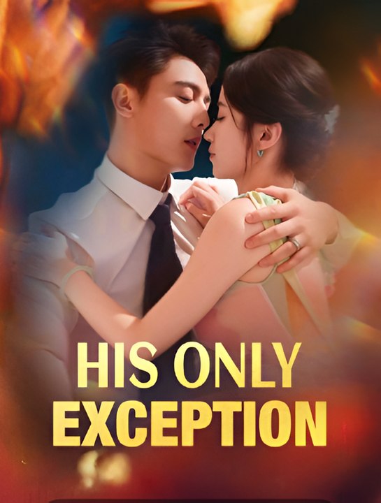 His Only Exception
