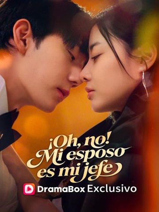 ¡Oh, no! Mi esposo es mi jefe💋🔥 Completo