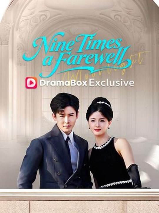 Nine Times a Farewell (Exclusive) - Full EPS