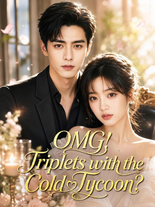 OMG! Triplets with the Cold Tycoon❄️💗🔥