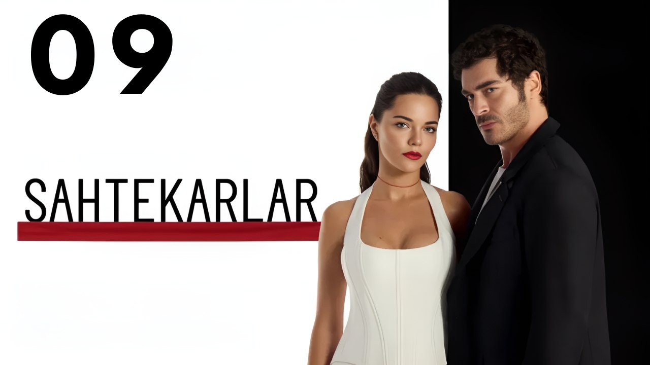 Sahtekarlar - EP 9 - Full HD Movie
