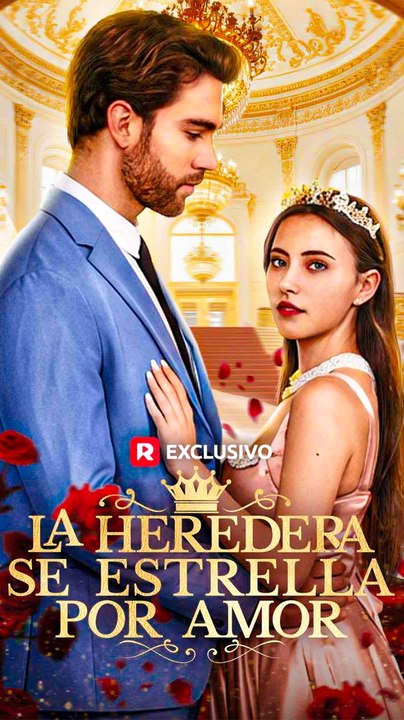 La Heredera Se Estrella Por Amor - Completo En Español - Full HD Movie