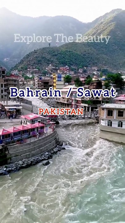 Bahrain- Sawat | Explore the Beauty
