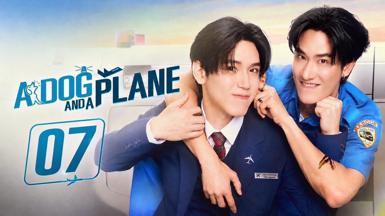 A Dog and a Plane Ep 7 [ English Subtitles ]