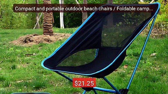 Compact and portable outdoor beach chairs / Foldable camping chair... Best Deal 2026 | Shop Now!