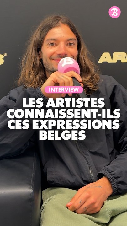 Interview : Les artistes connaissent-ils ces expressions belges ?