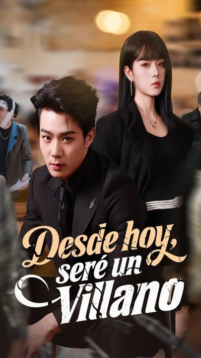 Desde hoy, seré un villano (Doblado) - Doblada al español | Película Full HD