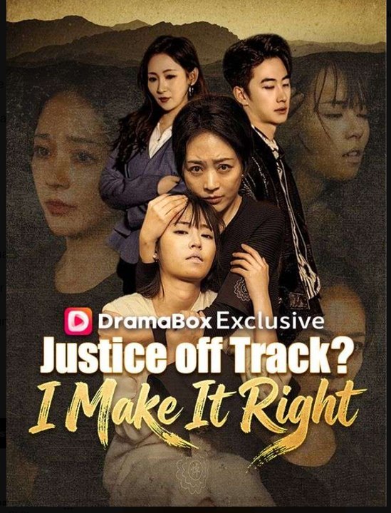 Justice off Track I Make It Right- Drama Movie English Sub- Full EP