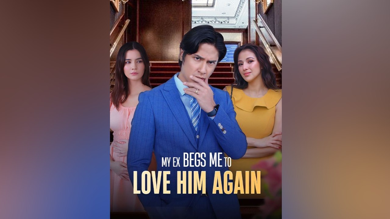 My Ex Begs Me to Love Him Again #FULL EPISODE #shortfilm