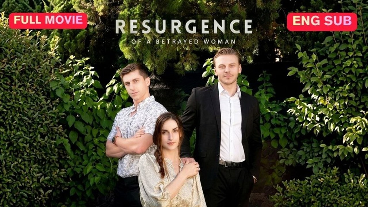 Engsub Resurgence Of A Betrayed Woman