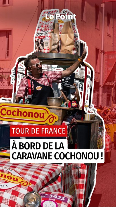 Tour de France : à bord de la caravane Cochonou