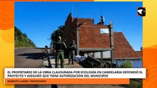 Obra clausurada en Candelaria: el propietario afirmó que tiene todos los permisos