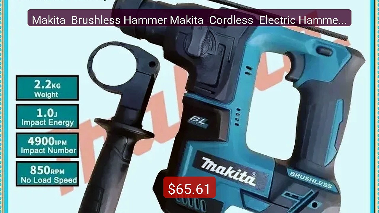 Makita  Brushless Hammer Makita  Cordless  Elec...