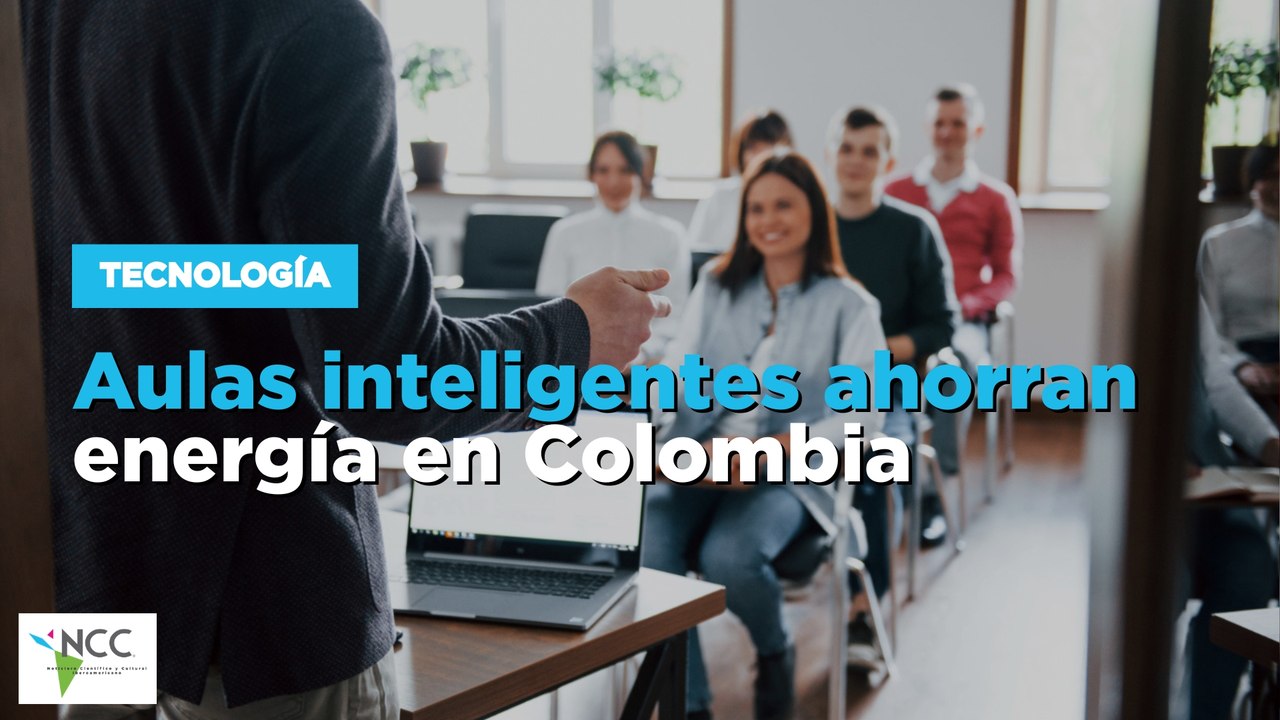 Aulas inteligentes ahorran energía en Colombia