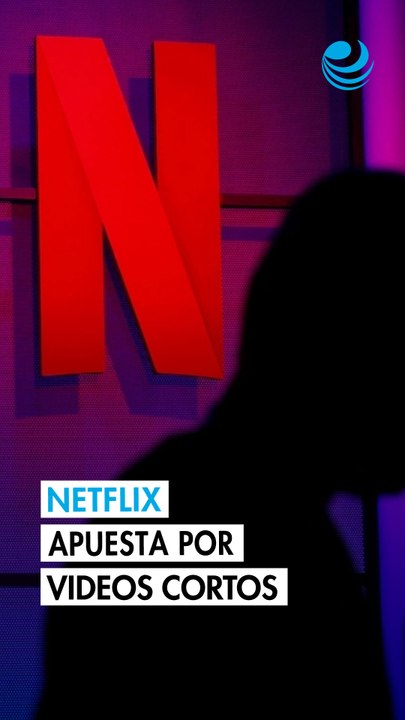 Netflix firma acuerdos para impulsar los videos cortos en su plataforma
