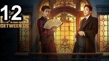 Cases Between Us (2026) - Episode 12 English Sub | NextAsia Series