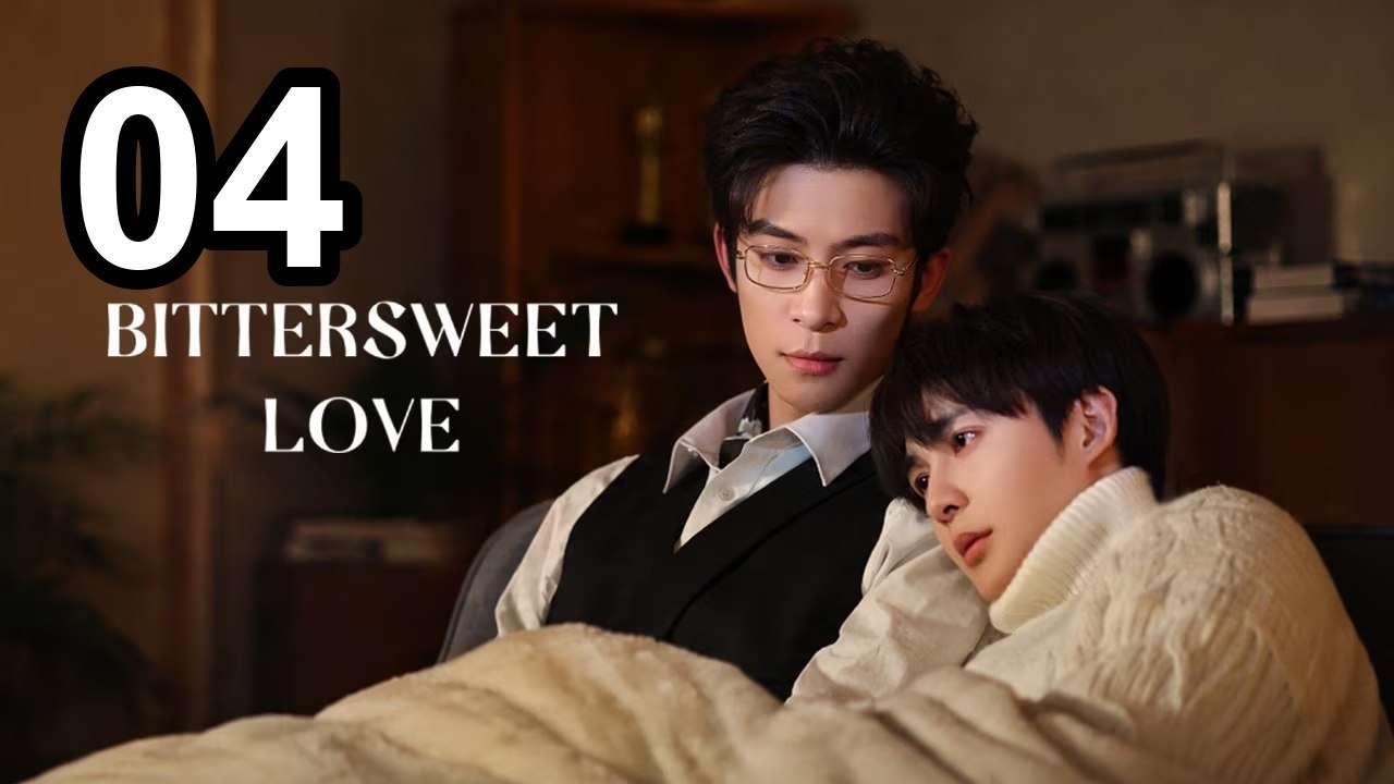 English Sub | Bittersweet Love (2026) - Episode 4 | NextAsia Series