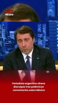 Periodista argentino ofrece disculpas tras polémicos comentarios sobre México