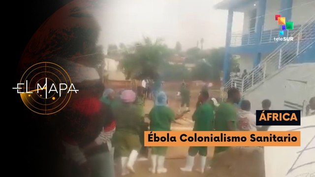 El Mapa | Escala del día | África | Ébola Colonialismo Sanitario 10-07-2026