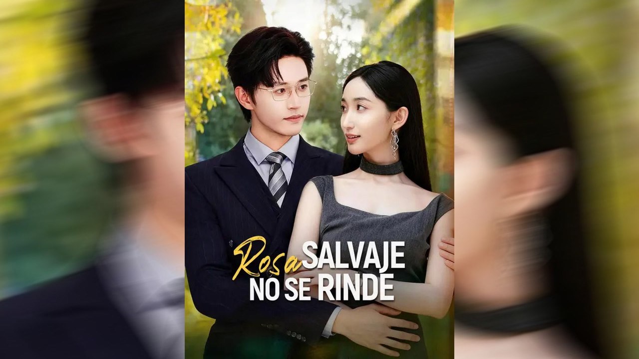 Rosa Salvaje No Se Rinde | Serie Completa | Short Drama Español | CLIFFRUSH DRAMA