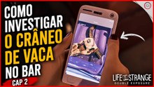 Life is Strange Double Exposure, Como investigar o crâneo de vaca no bar, Cap 2 | Super-dica