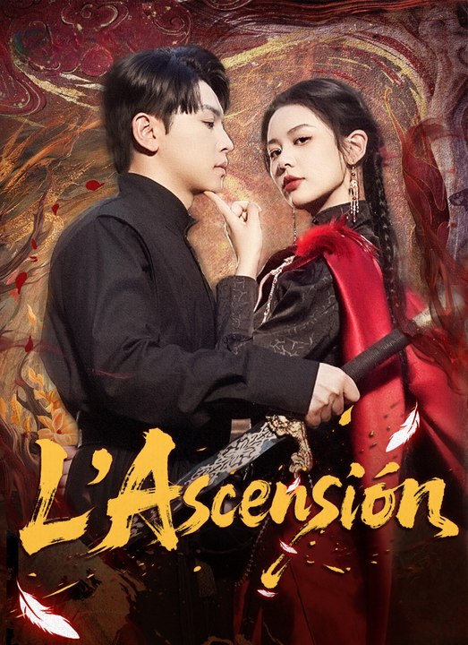 L'Ascension | Full 60 Eps SD Drama 2026