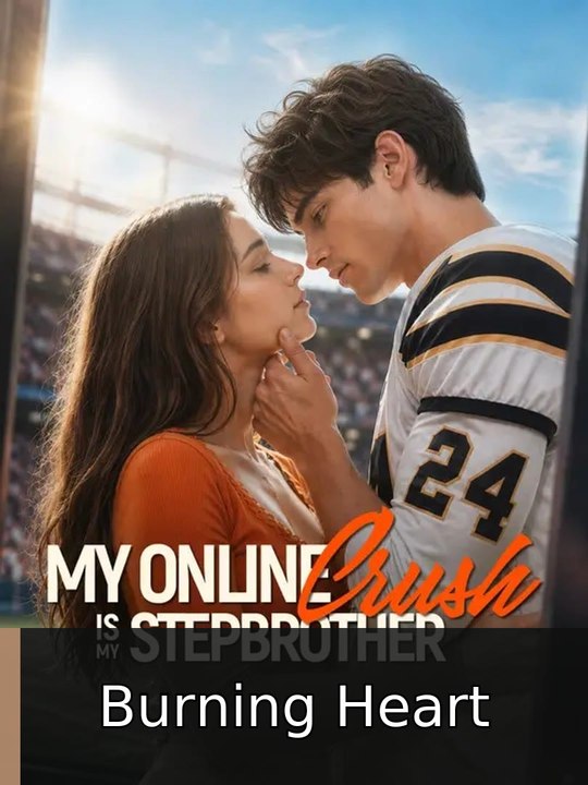 My Online Crush Is My Stepbrother #englishsubtitle #fullfilm🧲🧲 | Burning Heart