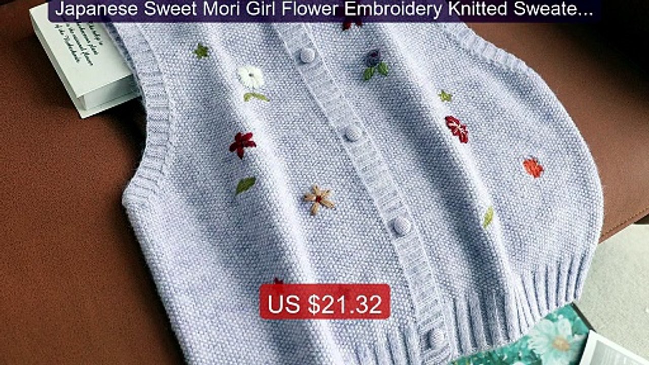 Japanese Sweet Mori Girl Flower Embroidery Knitted Sweater Vest Wom... -- Top Rated 2026 | Buy Now!