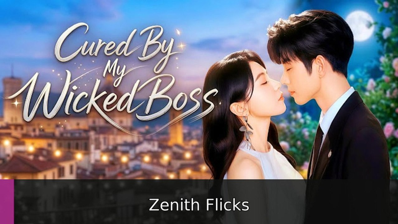 Cured by my wicked boss - Chinese drama #englishsub #fullmovie⚡️🍿 | Zenith Flicks