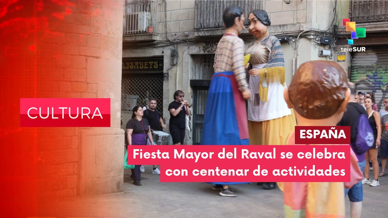 CULTURA EDICIÓN CENTRAL | Fiesta mayor del Multicultural Barrio del Raval 10-07-26