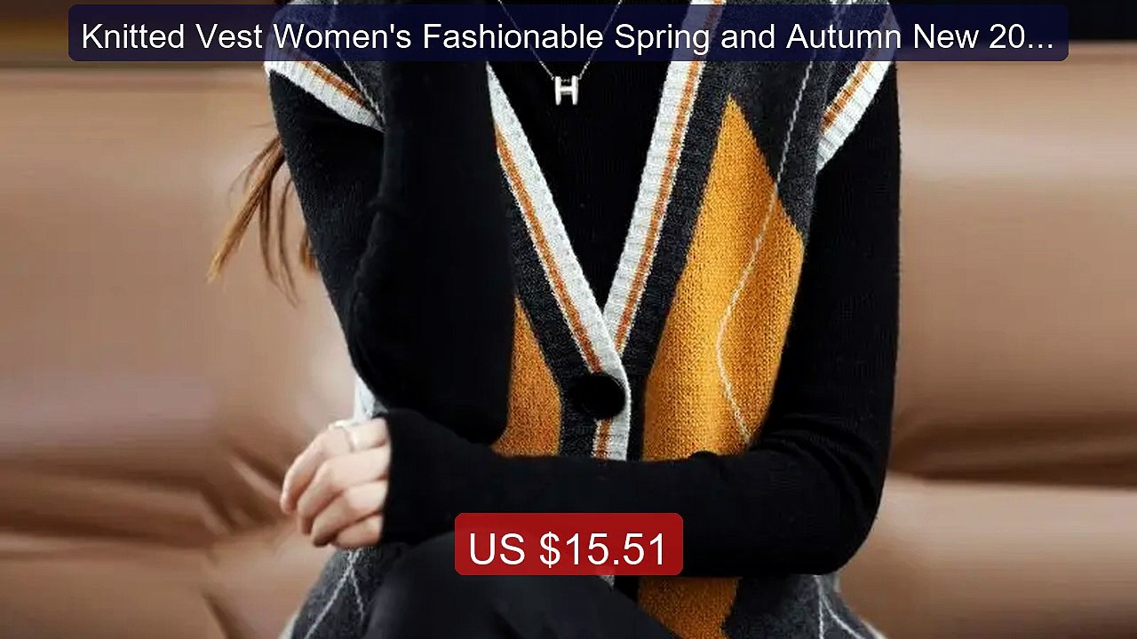Knitted Vest Women's Fashionable Spring and Autumn New 2024 Ko... -- Hot Deal 2026 | Limited Offer!