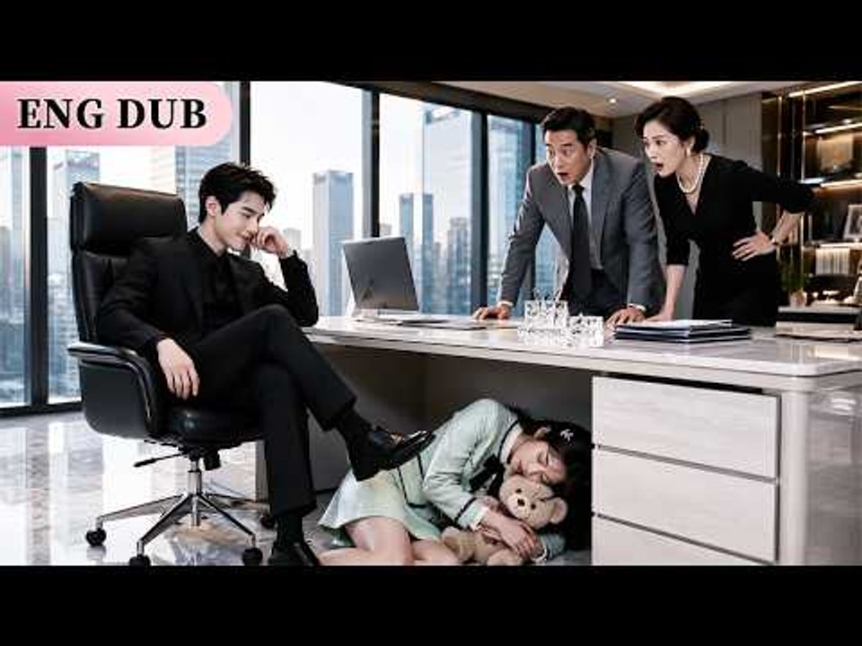 CEO Hated His Arranged Fiancée—Until He Saw Her Sleeping Under His Desk FULL MOVIES ENGLISH SUB