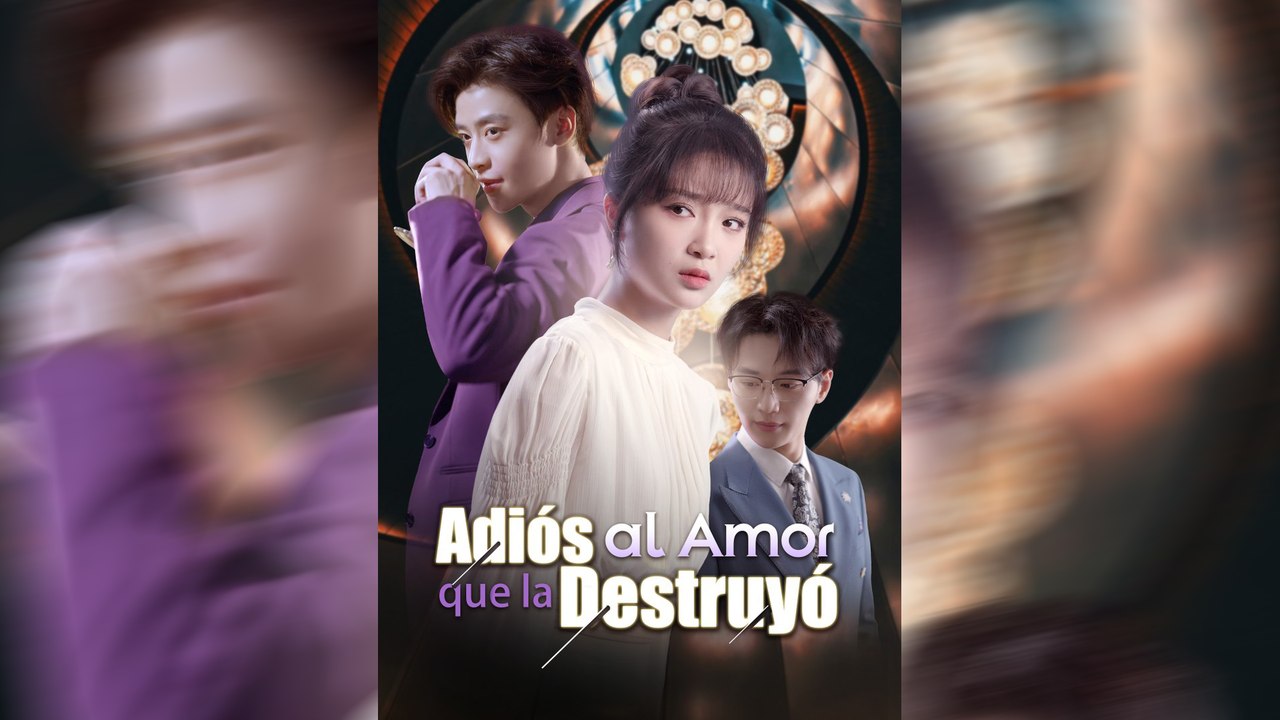 Adiós al Amor que la Destruyó | Serie Completa (60 Eps) | Short Drama Español | NITRO REALMS