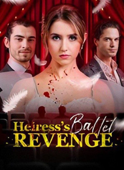 Heiress Ballet Revenge Web Series