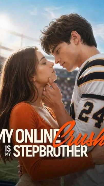 My Online Crush Is My Stepbrother - FULL HD