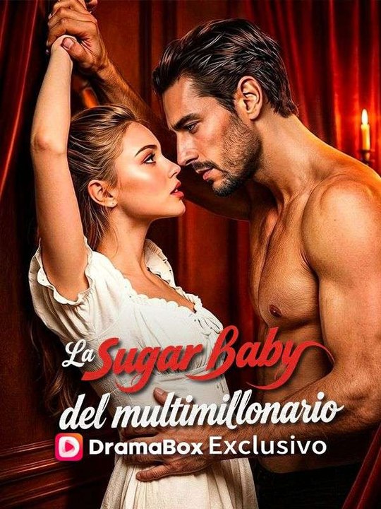 La sugar baby del multimillonario Película Completa