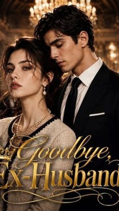 Goodbye, Ex-Husband - Full Episode (ENGSUB) | Divorce Revenge, Second Chance