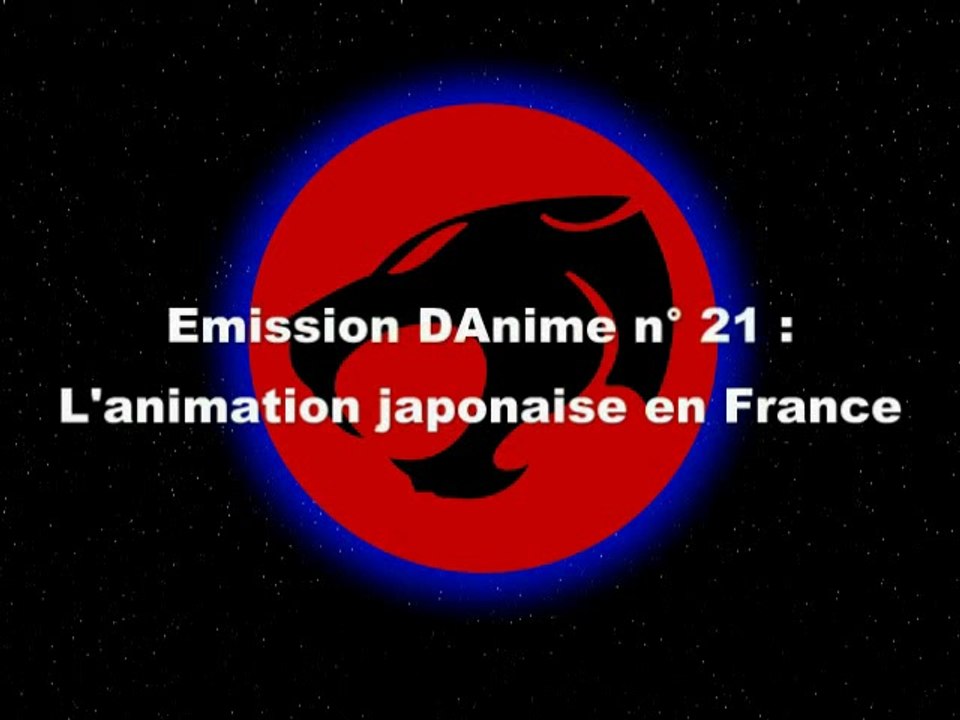 DAnime emission n°21 l arrivée  des series animées Japonaises (Partie 02)