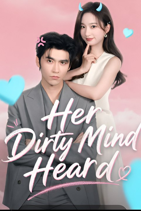 Her Dirty Mind Heard-Drama FULL MOVIES ENGLISH SUB