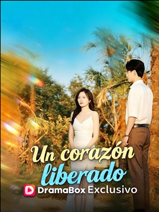 Doblado ESP] Un corazón liberado🍀🧉 Drama Completo