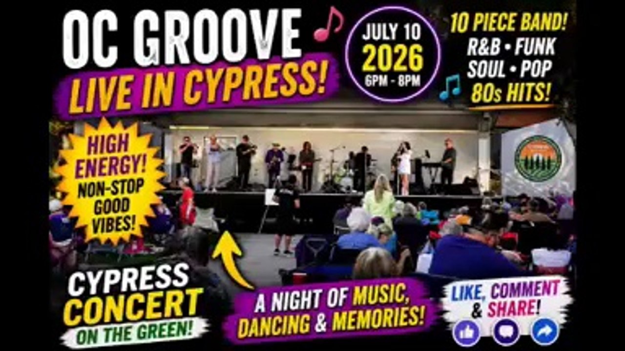 OC Groove LIVE at the 2026 Cypress Summer Concert on the Green, recorded on July 10, 2026, from 600 PM to 800 PM in Cypress, California